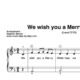 "We wish you a Merry Christmas" für Klavier (Level 2/10) | inkl. Aufnahme und Text by music-step-by-step