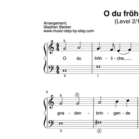 "O du fröhliche" für Klavier (Level 2/10) | inkl. Aufnahme und Text music-step-by-step
