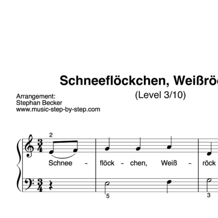 "Schneeflöckchen, Weißröckchen" für Klavier (Level 3/10) | inkl. Aufnahme und Text music-step-by-step