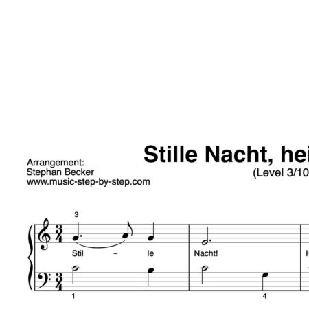 "Stille Nacht, heilige Nacht!" für Klavier (Level 3/10) | inkl. Aufnahme und Text music-step-by-step