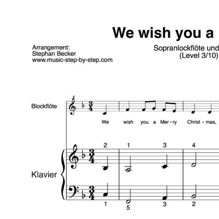 "We wish you a Merry Christmas" für Sopranblockflöte (Klavierbegleitung Level 3/10) | inkl. Aufnahme, Text und Begleitaufnahme by music-step-by-step