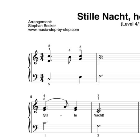 "Stille Nacht, heilige Nacht!" für Klavier (Level 4/10) | inkl. Aufnahme und Text music-step-by-step