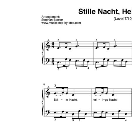 "Stille Nacht, heilige Nacht!" für Klavier (Level 7/10) | inkl. Aufnahme und Text by music-step-by-step