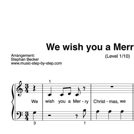 "We wish you a Merry Christmas" für Klavier (Level 1/10) | inkl. Aufnahme und Text by music-step-by-step