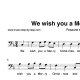 "We wish you a Merry Christmas" für Posaune solo | inkl. Aufnahme und Text music-step-by-step