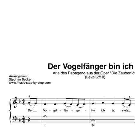 "Der Vogelfänger bin ich ja" für Klavier (Level 2/10) | inkl. Aufnahme und Text by music-step-by-step