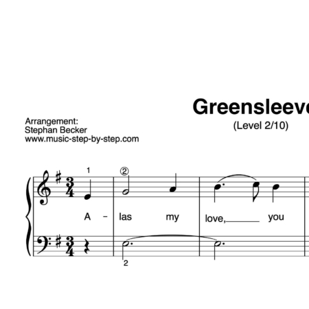 "Greensleeves" für Klavier (Level 2/10) | inkl. Aufnahme und Text by music-step-by-step