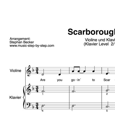 “Scarborough Fair” für Geige (Klavierbegleitung Level 2/10) | inkl. Aufnahme, Text und Playalong by music-step-by-step