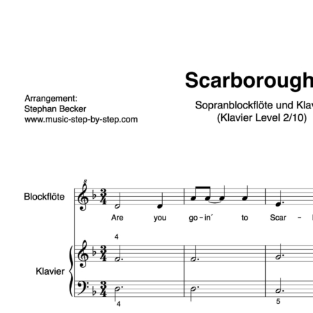 “Scarborough Fair” für Sopranblockflöte (Klavierbegleitung Level 2/10) | inkl. Aufnahme, Text und Playalong by music-step-by-step