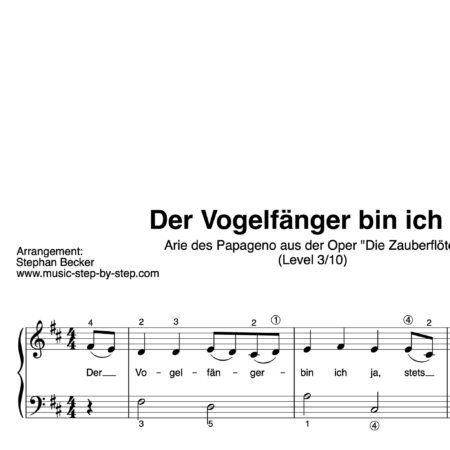 "Der Vogelfänger bin ich ja" für Klavier (Level 3/10) | inkl. Aufnahme und Text by music-step-by-step