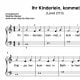 “Ihr Kinderlein, kommet” für Klavier (Level 2/10) | inkl. Aufnahme und Text