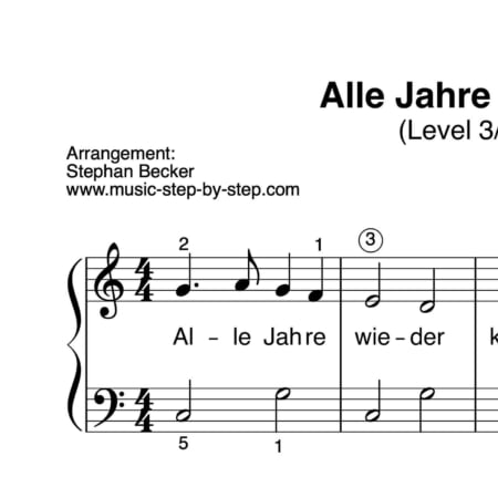 "Alle Jahre wieder" für Klavier (Level 3/10) | inkl. Aufnahme und Text music-step-by-step