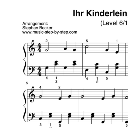 “Ihr Kinderlein, kommet” für Klavier (Level 6/10) | inkl. Aufnahme und Text music-step-by-step