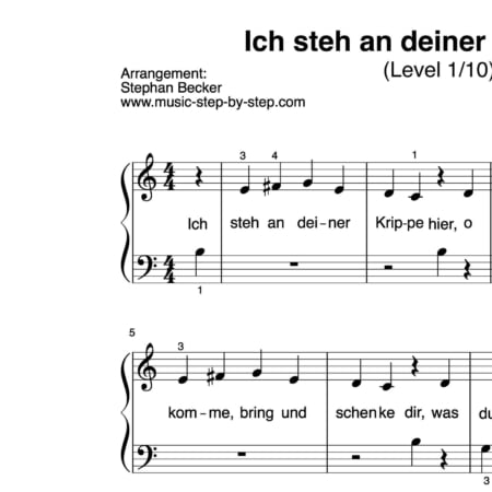 "Ich steh´ an deiner Krippe hier" für Klavier (Level 1/10) | inkl. Aufnahme und Text music-step-by-step