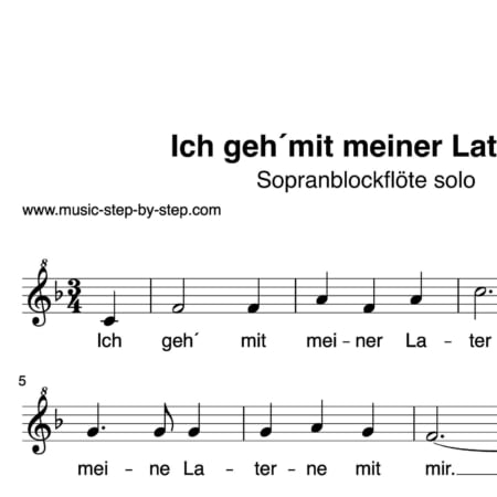 "Ich geh´mit meiner Laterne" für Sopranblockflöte solo | inkl. Aufnahme und Text music-step-by-step