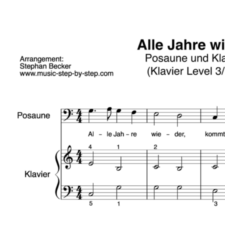 "Alle Jahre wieder" für Posaune (Klavierbegleitung Level 3/10) | inkl. Aufnahme, Text und Playalong music-step-by-step