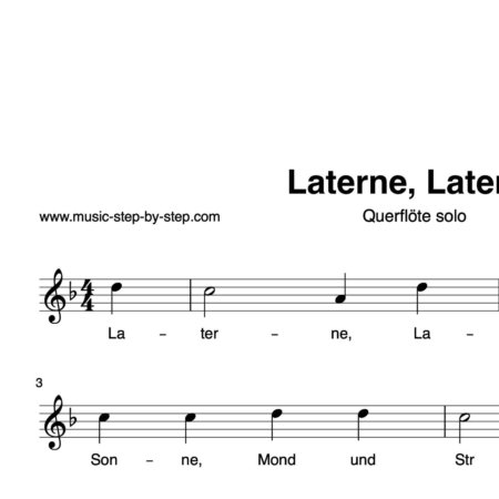 "Laterne, Laterne" für Querflöte solo | inkl. Aufnahme und Text music-step-by-step