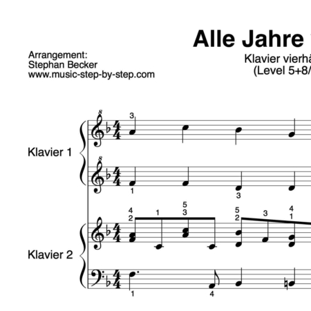 “Alle Jahre wieder” für Klavier vierhändig (Level 5+8/10) | inkl. Aufnahme, Text und 2 Playalongs music-step-by-step