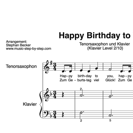 “Happy Birthday to you” für Tenorsaxophon (Klavierbegleitung Level 2/10) | inkl. Aufnahme, Text und Playalong by music-step-by-step