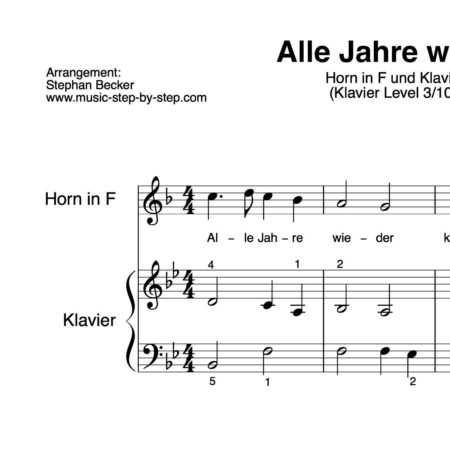 “Alle Jahre wieder” für Horn in F (Klavierbegleitung Level 3/10) | inkl. Aufnahme, Text und Playalong by music-step-by-step