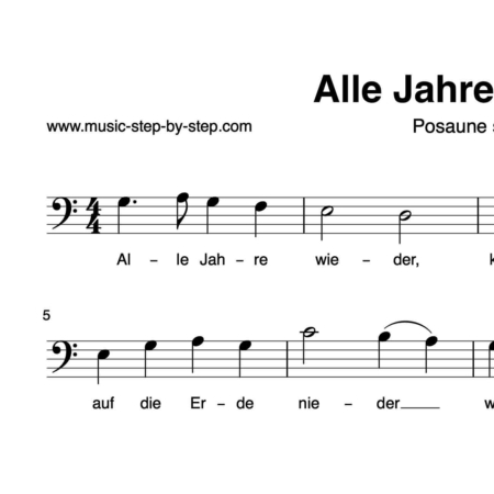 “Alle Jahre wieder” für Posaune solo | inkl. Aufnahme und Text by music-step-by-step