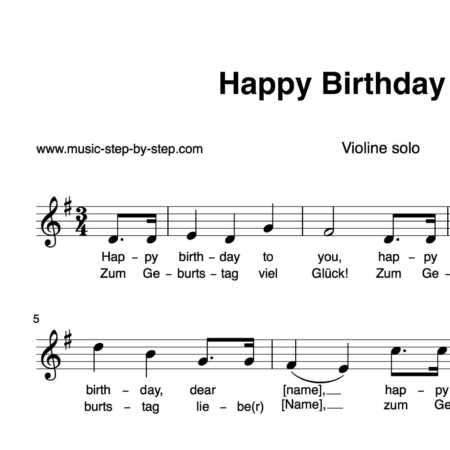 “Happy Birthday to You” für Geige solo | inkl. Aufnahme und Text by music-step-by-step