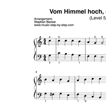 “Vom Himmel hoch, da komm ich her” für Klavier (Level 4/10) | inkl. Aufnahme und Text by music-step-by-step