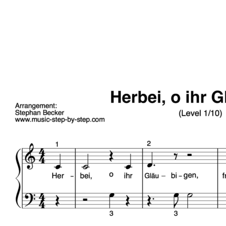 “Herbei, o ihr Gläubigen” für Klavier (Level 1/10) | inkl. Aufnahme und Text by music-step-by-step