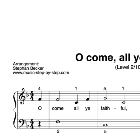 “O come, all ye faithful” für Klavier (Level 2/10) | inkl. Aufnahme und Text by music-step-by-step