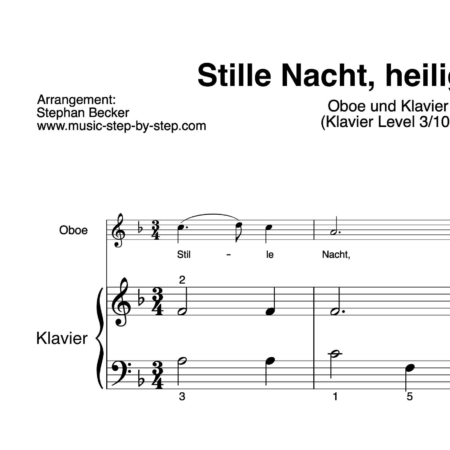 “Stille Nacht, heilige Nacht” für Oboe (Klavierbegleitung Level 3/10) | inkl. Aufnahme, Text und Begleitaufnahme