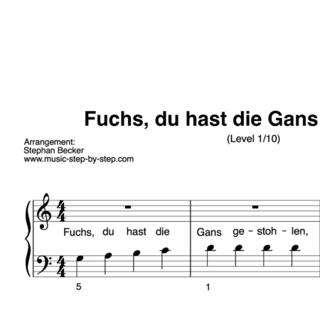 “Fuchs, du hast die Gans gestohlen” für Klavier (Level 1/10) | inkl. Aufnahme und Text by music-step-by-step