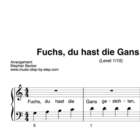 “Fuchs, du hast die Gans gestohlen” für Klavier (Level 1/10) | inkl. Aufnahme und Text by music-step-by-step