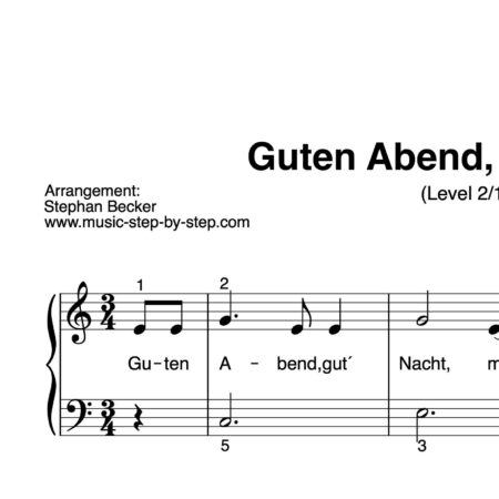 “Guten Abend, gut´ Nacht” für Klavier (Level 2/10) | inkl. Aufnahme und Text by music-step-by-step