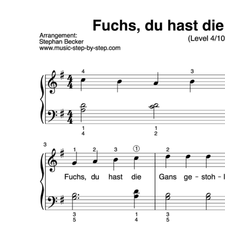 “Fuchs, du hast die Gans gestohlen” für Klavier (Level 4/10) | inkl. Aufnahme und Text by music-step-by-step