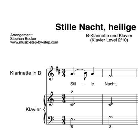 “Stille Nacht, heilige Nacht!” für Klarinette in B (Klavierbegleitung Level 2/10) | inkl. Aufnahme, Text und Playalong by music-step-by-step