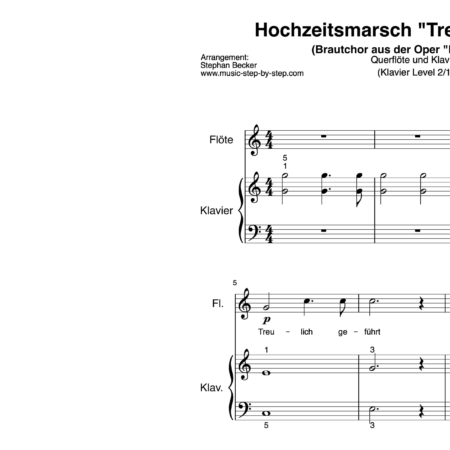Hochzeitsmarsch “Treulich geführt” für Querflöte (Klavierbegleitung Level 3/10) | inkl. Aufnahme, Text und Playalong by music-step-by-step