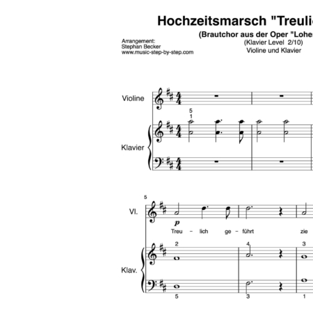 Hochzeitsmarsch “Treulich geführt” für Geige (Klavierbegleitung Level 2/10) | inkl. Aufnahme, Text und Playalong by music-step-by-step