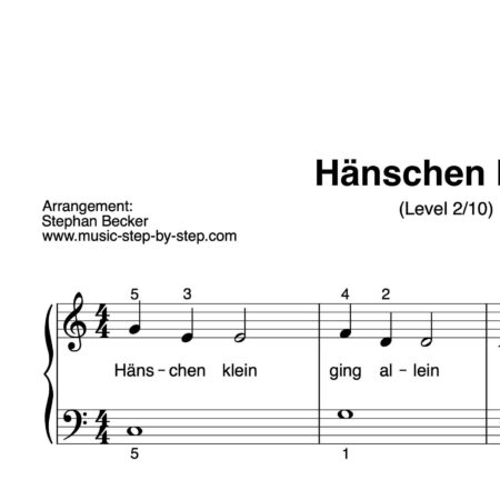 “Hänschen klein” für Klavier (Level 2/10) | inkl. Aufnahme und Text by music-step-by-step