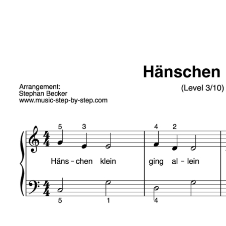 “Hänschen klein” für Klavier (Level 3/10) | inkl. Aufnahme und Text by music-step-by-step