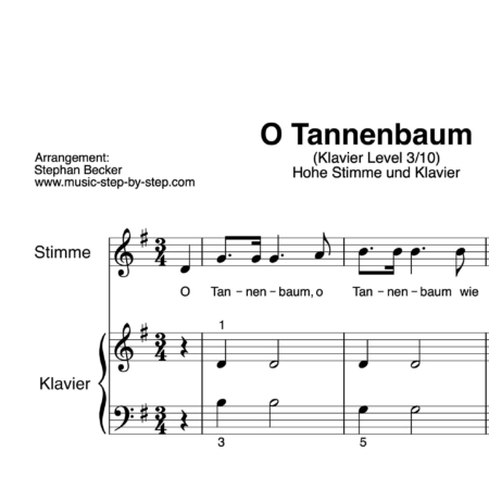 "O Tannenbaum" für hohe Stimme (Klavierbegleitung Level 3/10) | inkl. Aufnahme, Text und Playalong by music-step-by-step