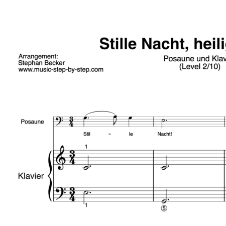 “Stille Nacht, heilige Nacht” für Posaune (Klavierbegleitung Level 2/10) | inkl. Aufnahme, Text und Playalong by music-step-by-step