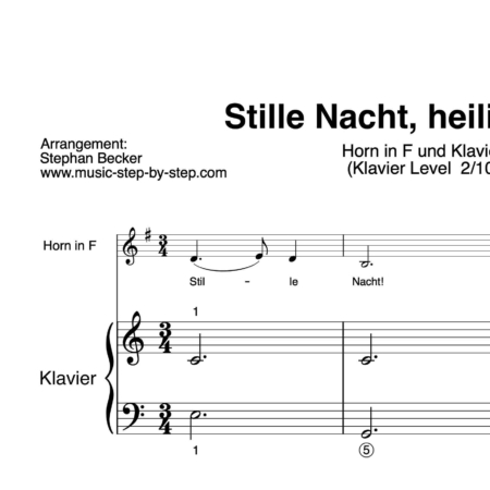“Stille Nacht, heilige Nacht” für Horn (Klavierbegleitung Level 2/10) | inkl. Aufnahme, Text und Begleitaufnahme by music-step-by-step