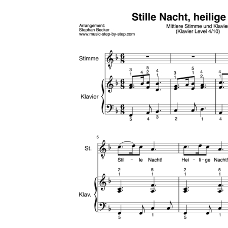 “Stille Nacht, heilige Nacht” für Gesang, mittlere Stimme (Klavierbegleitung Level 4/10) | inkl. Aufnahme, Text und Begleitaufnahme by music-step-by-step