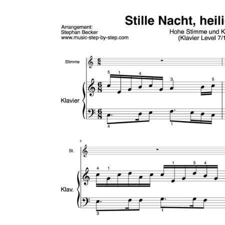 “Stille Nacht, heilige Nacht” für hohe Stimme (Klavierbegleitung Level 7/10) | inkl. Aufnahme, Text und Begleitaufnahme by music-step-by-step