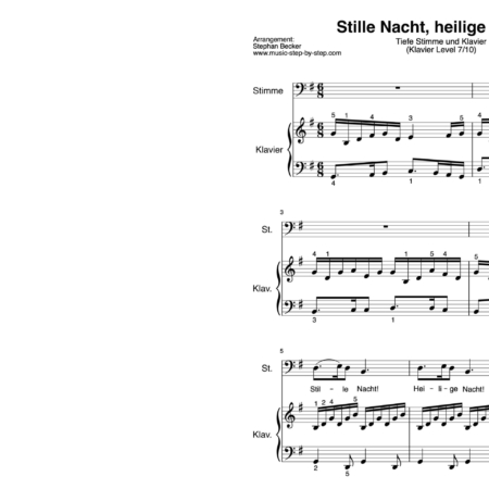 “Stille Nacht, heilige Nacht!” für Gesang, tiefe Stimme (Klavierbegleitung Level 7/10) | inkl. Aufnahme, Text und Begleitaufnahme by music-step-by-step