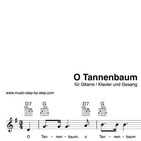 “O Tannenbaum” Begleitakkorde für Gitarre / Klavier und Gesang (Leadsheet) | inkl. Melodie, Audio und Text by music-step-by-step