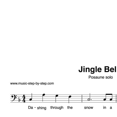 “Jingle Bells” für Posaune solo | inkl. Aufnahme und Text by music-step-by-step