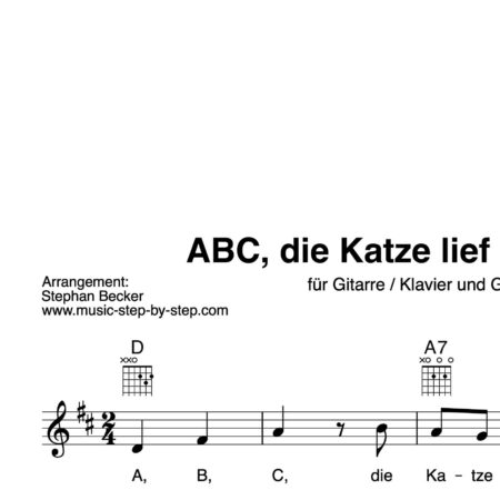 “ABC, die Katze lief im Schnee” Begleitakkorde für Gitarre / Klavier und Gesang (Leadsheet) | inkl. Melodie und Text by music-step-by-step