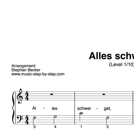 “Alles schweiget” für Klavier (Level 1/10) | inkl. Aufnahme und Text by music-step-by-step