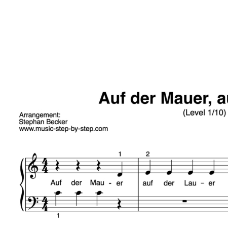 “Auf der Mauer auf der Lauer” für Klavier (Level 1/10) | inkl. Aufnahme und Text by music-step-by-step